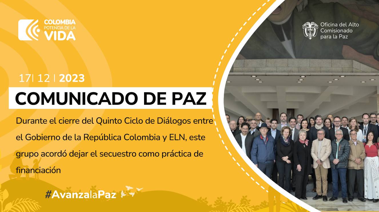 Durante el cierre del Quinto Ciclo de Diálogos entre el Gobierno de la República Colombia y ELN, este grupo acordó dejar el secu